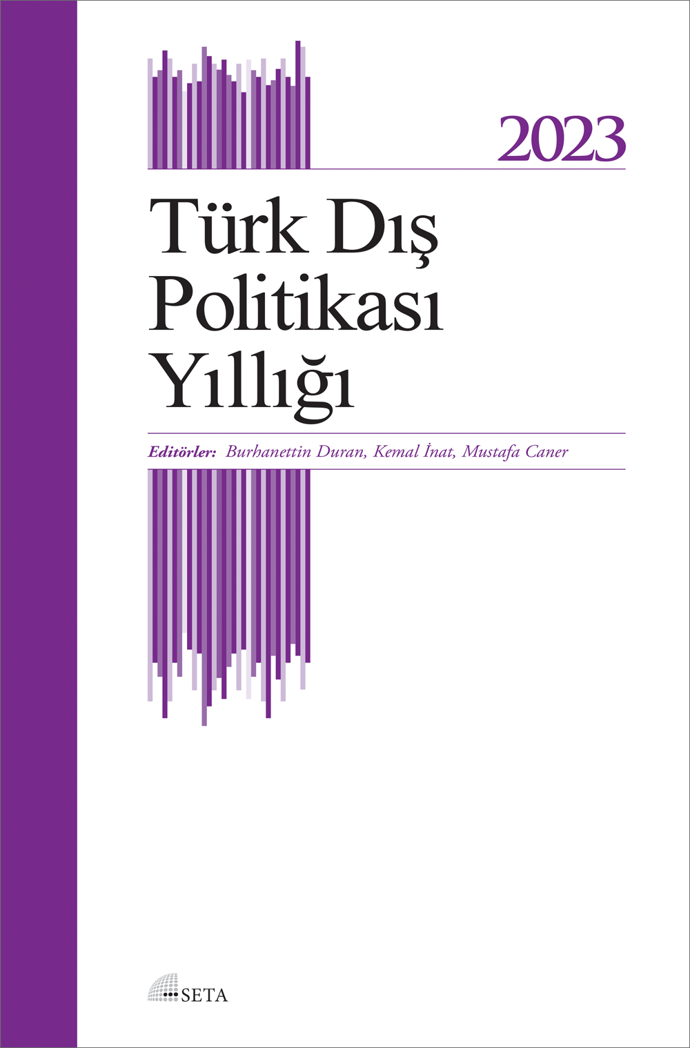 Türk Dış Politikası Yıllığı 2023 Türk Dış Politikası Yıllığı 2023